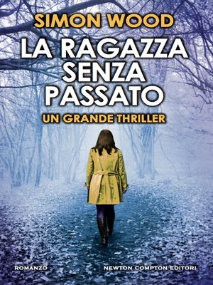 cover image of La ragazza senza passato